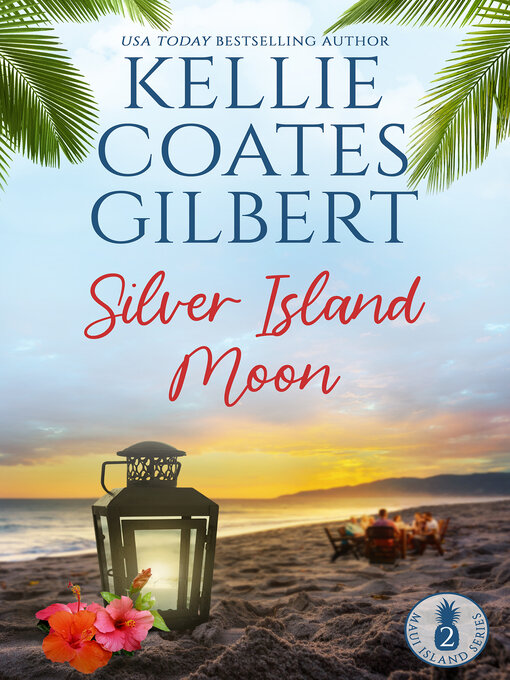 Title details for Silver Island Moon by Kellie Coates Gilbert - Available